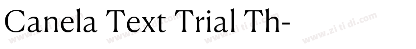 Canela Text Trial Th字体转换